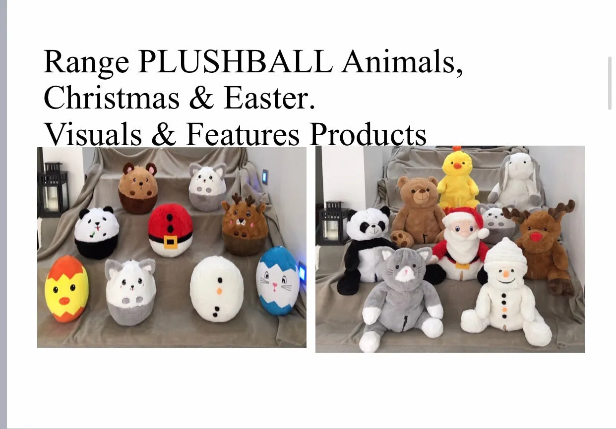 *PLUSHBALLS, TRANSFORMABLE PLUSH COLLECTION (patented)